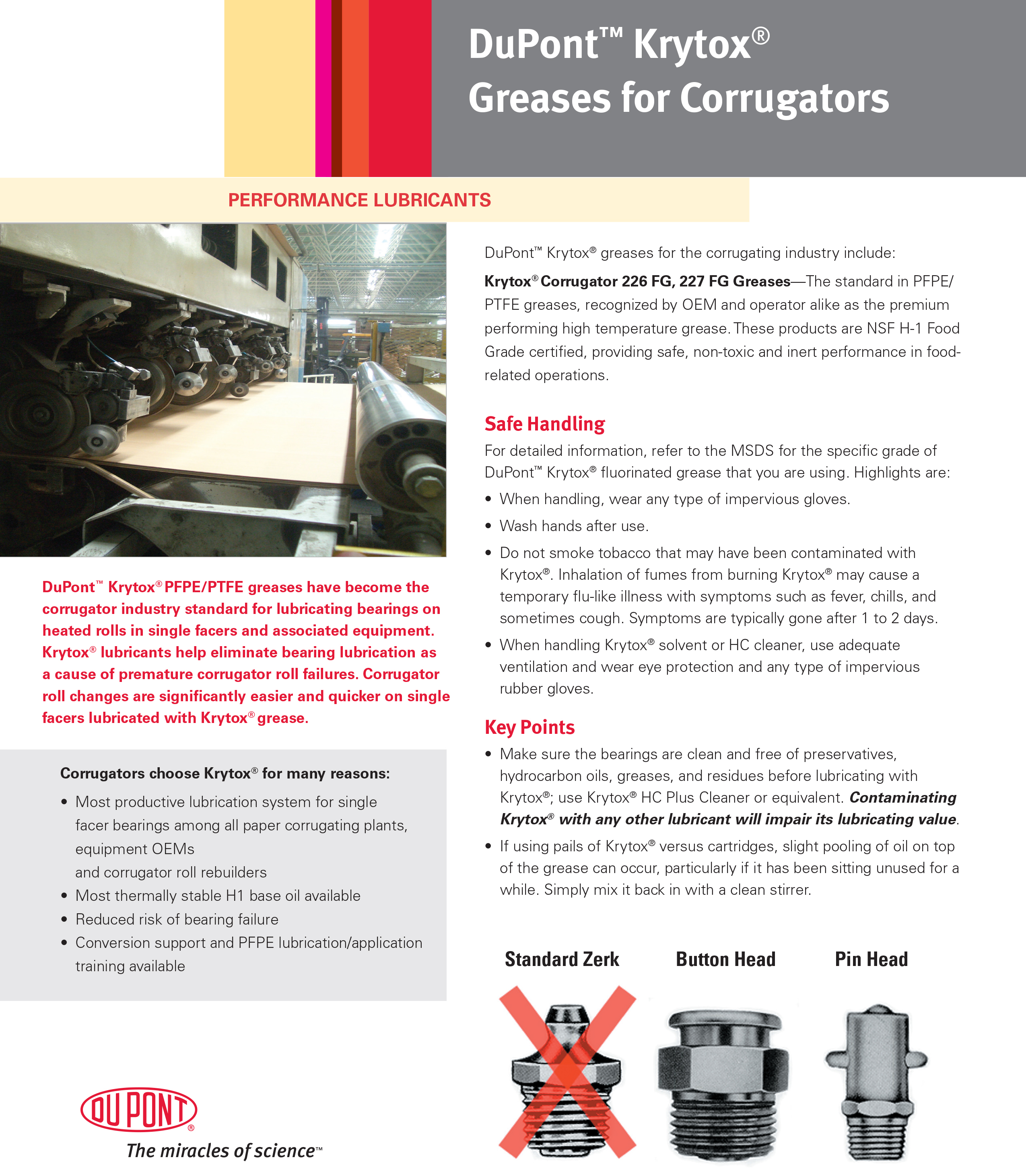 Learn more about DuPont™ Krytox® greases for corrugators in the Performance Lubricants brochure.